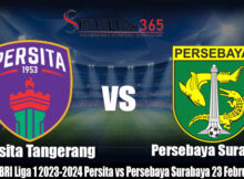 Prediksi BRI Liga 1 2023-2024 Persita vs Persebaya Surabaya