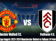 Prediksi Bola Liga Inggris 2023-2024 Manchester United vs Fulham