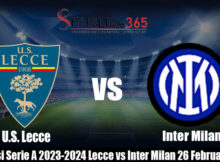 Prediksi Serie A 2023-2024 Lecce vs Inter Milan 26 Februari 2024