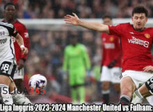 Hasil Bola La Liga Inggris 2023-2024 Manchester United vs Fulham