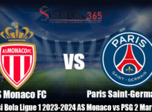 Prediksi Bola Ligue 1 2023-2024 AS Monaco vs PSG 2 Maret 2024