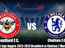 Prediksi Liga Inggris 2023-2024 Brentford vs Chelsea 2 Maret 2024