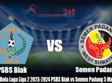 Prediksi Bola Laga Liga 2 2023-2024 PSBS Biak vs Semen Padang