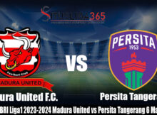 Prediksi BRI Liga1 2023-2024 Madura United vs Persita Tangerang