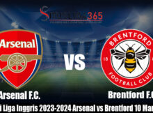 Prediksi Liga Inggris 2023-2024 Arsenal vs Brentford 10 Maret2024