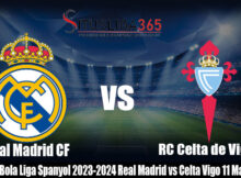 Prediksi Bola LaLiga Spanyol 2023-2024 Real Madrid vs Celta Vigo