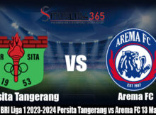 Prediksi BRI Liga 1 2023-2024 Persita Tangerang vs Arema FC