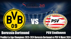 Prediksi La Liga Champions 2023-2024 Borussia Dortmund vs PSV