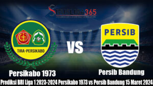 Prediksi BRI Liga 1 2023-2024 Persikabo 1973 vs Persib Bandung