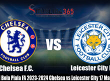 Prediksi Bola Piala FA 2023-2024 Chelsea vs Leicester City