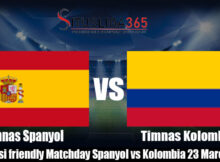 Prediksi friendly Matchday Spanyol vs Kolombia 23 Maret 2024