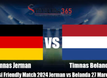 Prediksi Friendly Match 2024 Jerman vs Belanda 27 Maret 2024