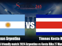 Prediksi friendly match 2024 Argentina vs Kosta Rika 27 Maret 2024