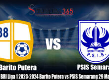 Prediksi BRI Liga 1 2023-2024 Barito Putera vs PSIS Semarang