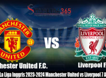 Prediksi La Liga Inggris 2023-2024 Manchester United vs Liverpool