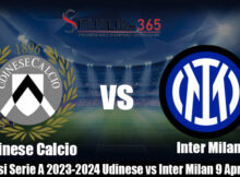 Prediksi Serie A 2023-2024 Udinese vs Inter Milan 9 April 2024