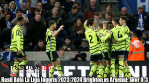 Hasil Bola La Liga Inggris 2023-2024 Brighton vs Arsenal: Skor 0-3