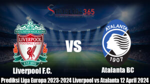 Prediksi Liga Europa 2023-2024 Liverpool vs Atalanta 12 April 2024