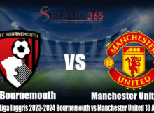 Prediksi Liga Inggris2023-2024 Bournemouth vs Manchester United