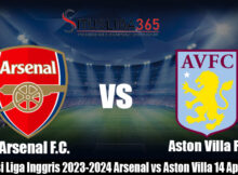 Prediksi Liga Inggris 2023-2024 Arsenal vs Aston Villa 14 April 2024