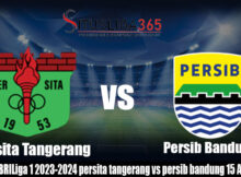 Prediksi BRILiga 1 2023-2024 persita tangerang vs persib bandung