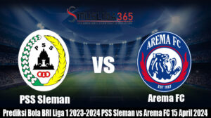 Prediksi Bola BRI Liga 1 2023-2024 PSS Sleman vs Arema FC