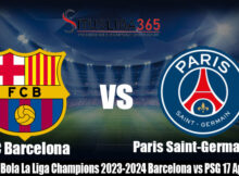 Prediksi Bola La Liga Champions 2023-2024 Barcelona vs PSG