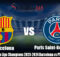 Prediksi Bola La Liga Champions 2023-2024 Barcelona vs PSG