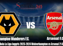 Prediksi Bola La Liga Inggris 2023-2024 Wolverhampton vs Arsenal