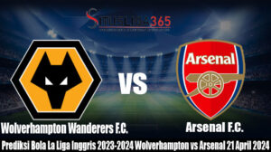 Prediksi Bola La Liga Inggris 2023-2024 Wolverhampton vs Arsenal