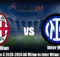 Prediksi Serie A 2023-2024 AC Milan vs Inter Milan 23 April 2024