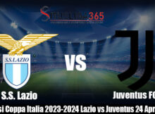 Prediksi Coppa Italia 2023-2024 Lazio vs Juventus 24 April 2024