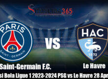 Prediksi Bola Ligue 1 2023-2024 PSG vs Le Havre 28 April 2024