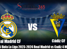 Prediksi Bola La Liga 2023-2024 Real Madrid vs Cadiz 4 Mei 2024