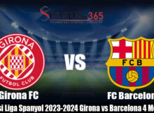 Prediksi Liga Spanyol 2023-2024 Girona vs Barcelona 4 Mei 2024