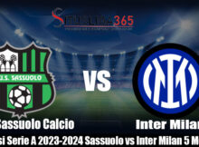 Prediksi Serie A 2023-2024 Sassuolo vs Inter Milan 5 Mei 2024