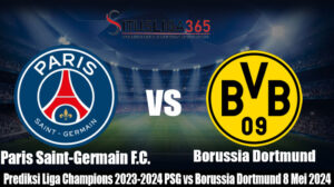 Prediksi La Liga Champions 2023-2024 PSG vs Borussia Dortmund