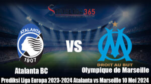 Prediksi Liga Europa 2023-2024 Atalanta vs Marseille 10 Mei 2024