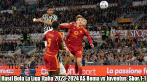 Hasil Bola La Liga Italia 2023-2024 AS Roma vs Juventus: Skor 1-1