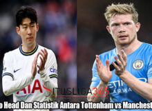 Head To Head Dan Statistik Antara Tottenham vs Manchester City