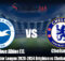 Prediksi Bola Laga Premier League 2023-2024 Brighton vs Chelsea