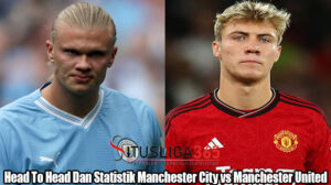 Head To Head Dan Statistik Manchester City vs Manchester United