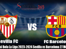 Prediksi Bola La Liga 2023-2024 Sevilla vs Barcelona 27 Mei 2024